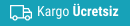 Ücretsiz Kargo
